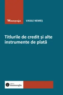 Titlurile de credit si alte instrumente de plata