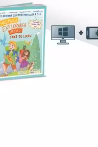 Matematica si explorarea mediului - Caiet de lucru. O aventura educativa prin clasa a II-a