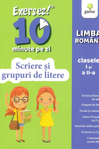Scriere si grupuri de litere/Exersez 10 min pe zi