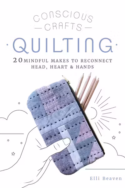 Mindful Makes: Quilting