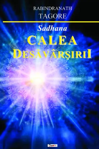Calea desăvârșirii. Sadhana