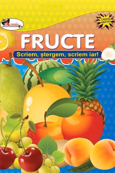 Scriem,stergem,scriem iar! - fructele