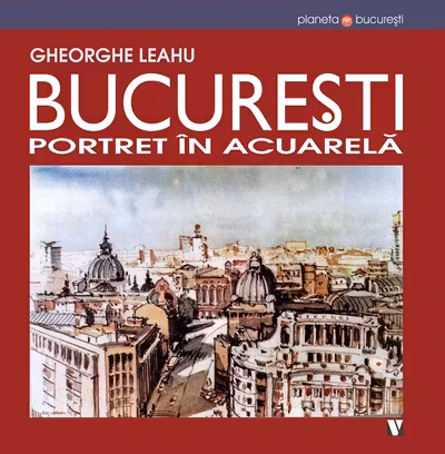 Bucuresti, portret in acuarela