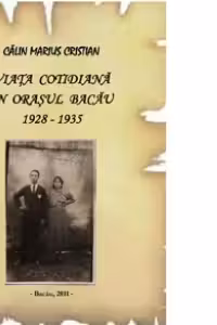Viata cotidiana in orasul Bacau 1928 - 1935