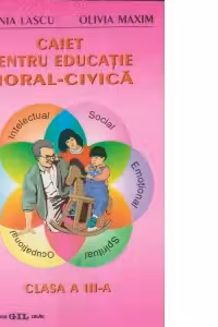 Educatie civica, caiet pentru clasa a III-a