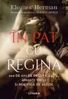 IN PAT CU REGINA.