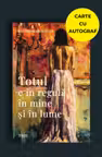 Totul e în regulă în mine și în lume - carte cu autograf