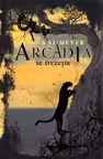 Arcadia se trezește