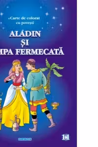 Aladin si lampa fermecata - carte de colorat cu povesti (format A4)