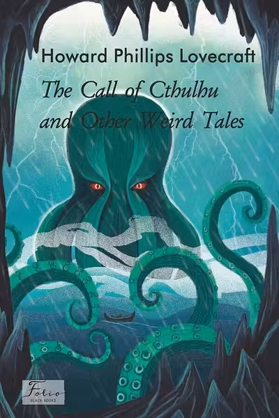 The Call of Cthulhu and Other Weird Tales