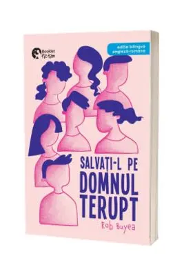 Salvati-l pe domnul Terupt. Editie bilingva engleza-romana