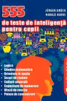 555 de teste de inteligenta pentru copii