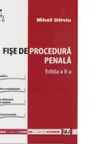 Fise de procedura penala. Editia a II a