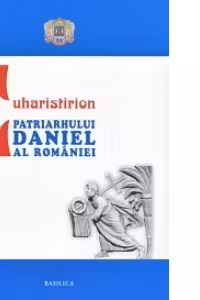 Euharistirion Patriarhului Daniel al Romaniei