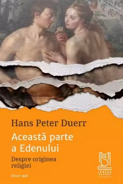 Această parte a Edenului. Despre originea religiei