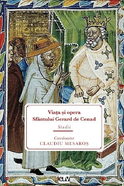 Viața și opera Sfântului Gerard de Cenad