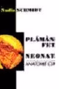 Plamanul Fetal si Neonatal