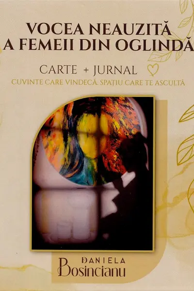 Vocea neauzita a femeii din oglinda. Carte + Jurnal