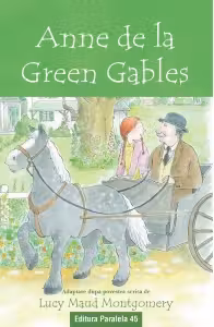 Anne de la Green Gables (text adaptat)