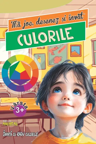 Ma joc, desenez si invat CULORILE