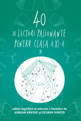 40 de lecturi pasionante pentru liceu - Clasa XI-a