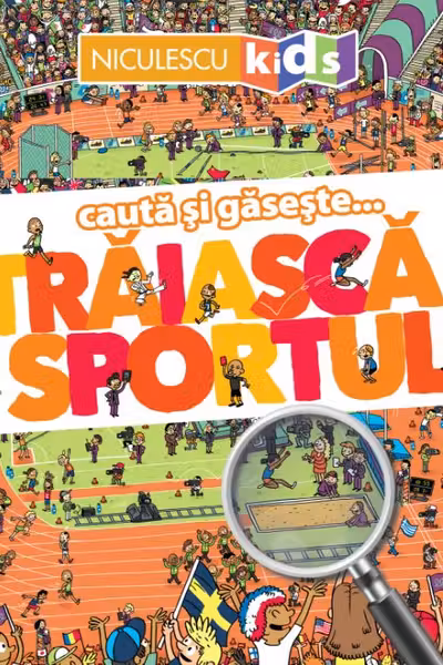 Traiasca sportul (Seria Cauta si gaseste...)