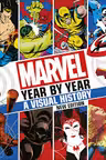Marvel Year By Year A Visual History (New Edition)