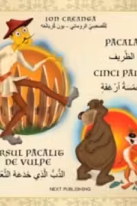 Pacala Ursul pacalit de vulpe si Cinci paini (Editie bilingva Romana-Araba)