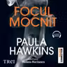 Focul mocnit (audiobook)