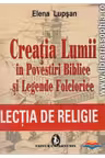 Creatia lumii in povestiri biblice si legende folclorice