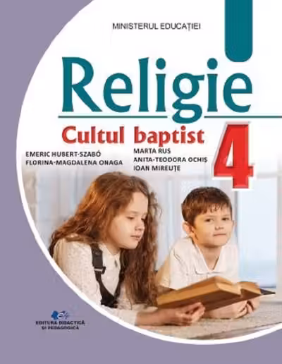 Religie Cultul baptist - Clasa 4 - Manual