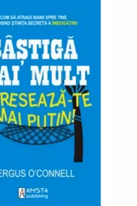 Castiga mai mult streseaza-te mai putin!