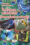 În lumea misterelor (despre plante și animale)