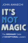 It's Not Magic
