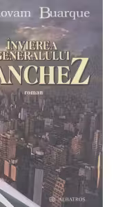 Invierea Generalului Sanchez - roman -
