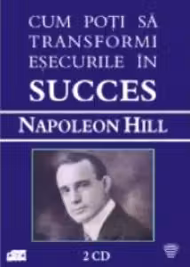 Cum sa transformi esecurile in succes (Audiobook)