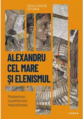 Alexandru cel Mare si elenismul