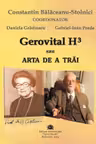 Gerovital H3 sau Arta de a trai