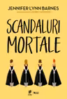 Scandaluri mortale. Seria Debutantele Vol.2