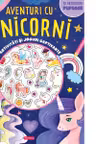 Aventuri cu unicorni - Activitati si jocuri captivante