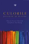 Culorile. Pasiune si mister