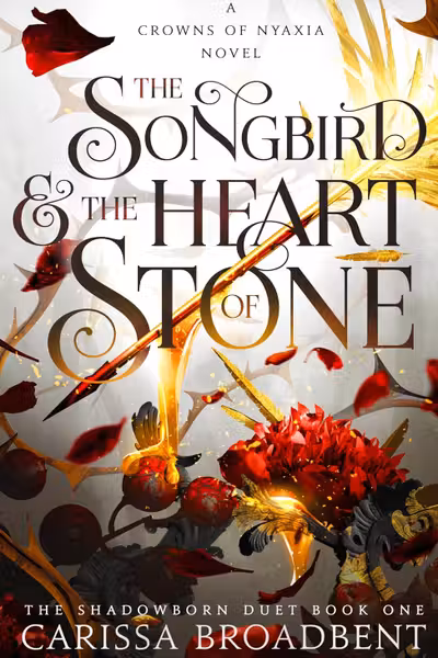 The Songbird and the Heart of Stone