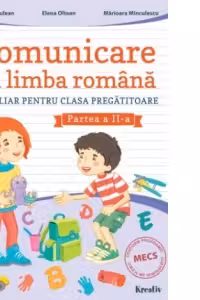 Comunicare in limba romana, clasa pregatitoare, semestrul 2 - Aurelia Seulean