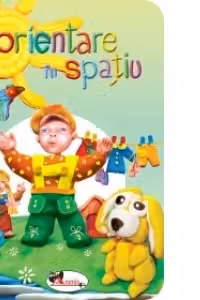 Orientare in spatiu(0-3 ani)
