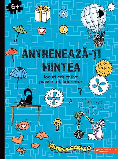 Antreneaza-ti mintea. Jocuri educative puzzle labirinturi (6 ani+)
