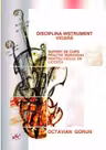 Disciplina instrument vioara. Suport de curs practic individual pentru ciclul de licenta