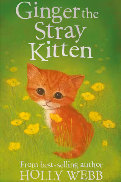 Ginger the Stray Kitten (Holly Webb Series 1)