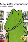 Lilu lilu crocodilu