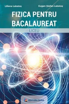 Fizica pentru bacalaureat