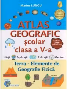 Atlas geografic scolar - Clasa a 5-a